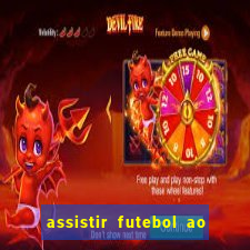 assistir futebol ao vivo sem travar